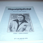 HOPEAHÄÄPÄIVÄNÄ Erkki Junkkarinen v.1970 nuotit + sanat - pikkukuva 1