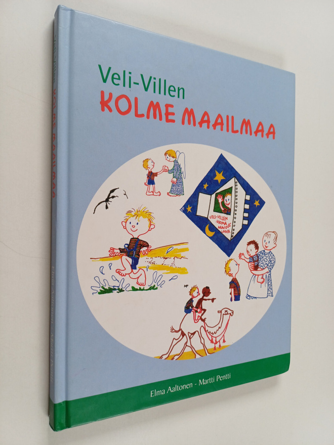Elma Aaltonen : Veli-Villen kolme maailmaa