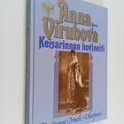 Anna Virubova : Anna Virubova - keisarinnan hovineiti - pikkukuva 1