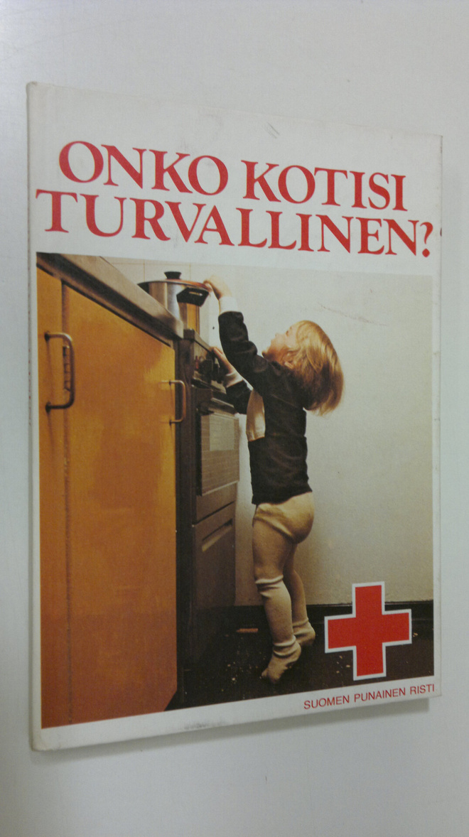 Kalervo Kaatriala : Onko kotisi turvallinen
