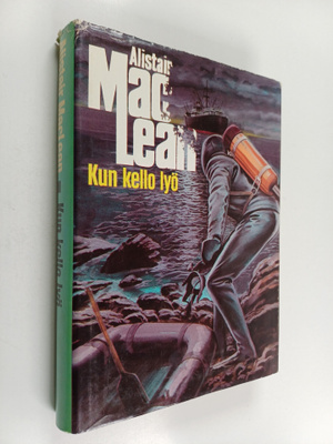 Alistair MacLean : Kun kello lyö