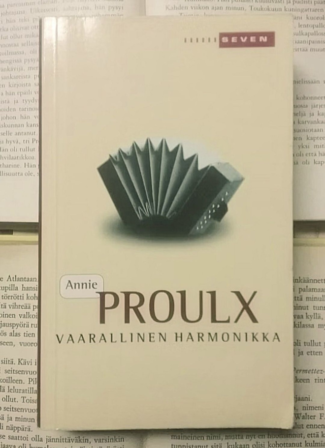 Annie Proulx - Vaarallinen harmonikka (pokkari)