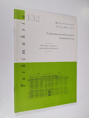 Matti Eratuuli : Evaluaation peruskysymyksiä luonnontiete...