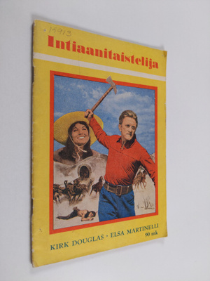Kirk Douglas ym. : Intiaanitaistelija
