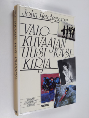 John Hedgecoe : Valokuvaajan uusi käsikirja