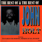 ** JOHN HOLT : The Best of & The Rest of ** CD 1990 reggae - pikkukuva 1