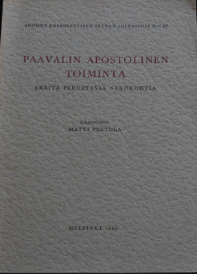 Matti Peltola, Paavalin apostolinen toiminta