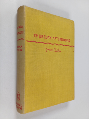 Monica Dickens : Thursday afternoons