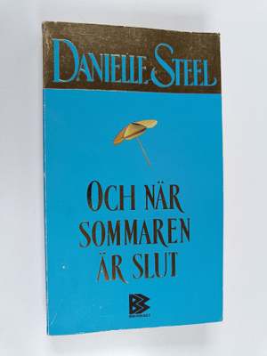 Danielle Steel : Och när sommaren är slut