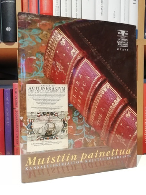 Muistiin painettua - Kansalliskirjaston kulttuuriaarteita