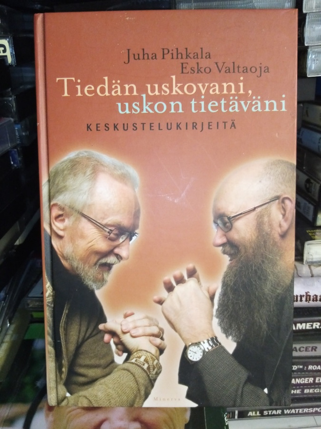 Pihkala -  Valtaoja :  Tiedän uskovani uskon tietäväni ( SIS