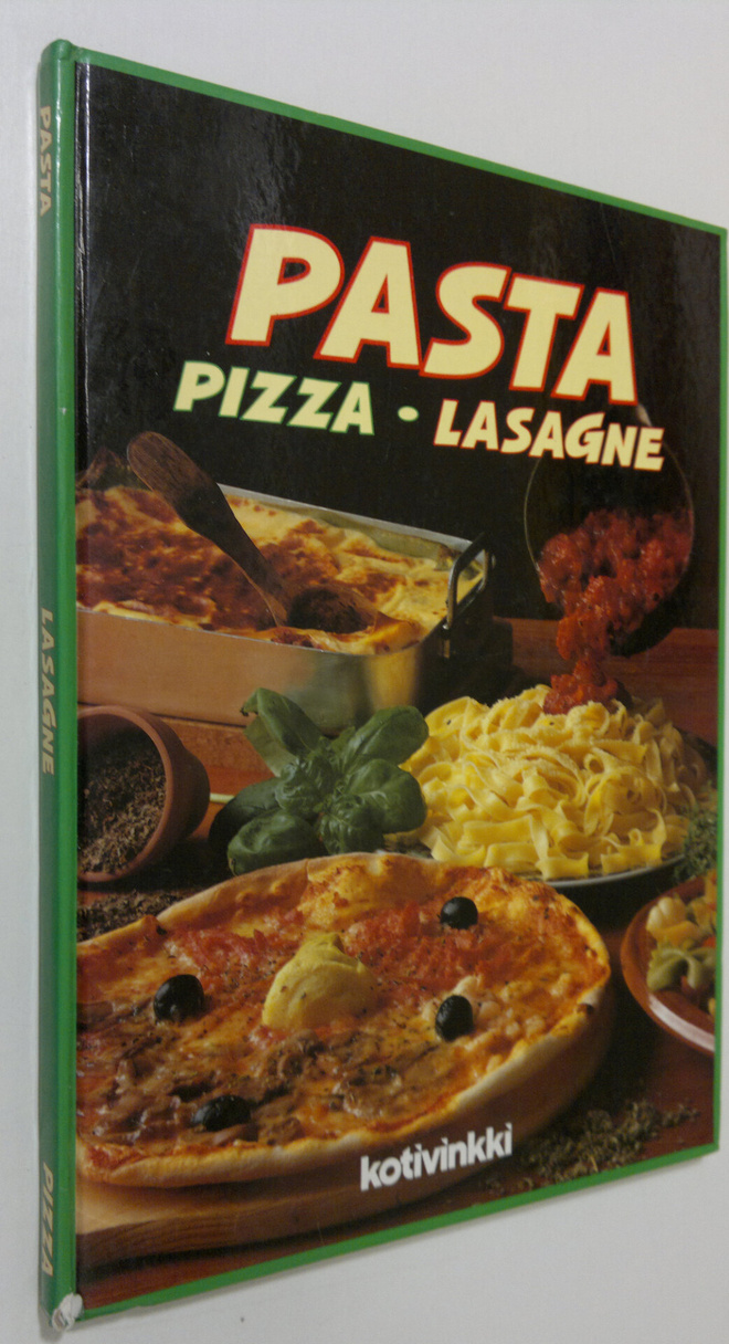Marja (toim.) Järvelin : Pasta, pizza, lasagne : italiala...