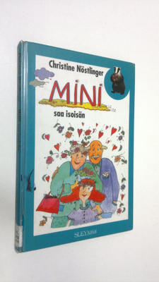 Christine Nöstlinger : Mini saa isoisän