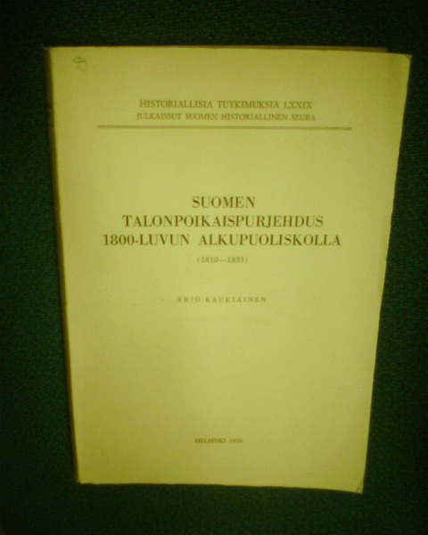 SUOMEN TALONPOIKAISPURJEHDUS 1800-LUVUN ALKUPUOLISKOLLA