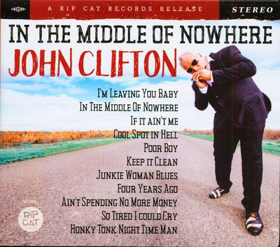 John Clifton: In The Middle Of Nowhere (Rip Cat 2019)