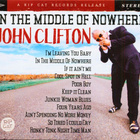 John Clifton: In The Middle Of Nowhere (Rip Cat 2019) - pikkukuva 1