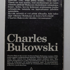 Charles Bukowski - Rakkaus on koira helvetistä - pikkukuva 2