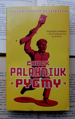 Chuck Palahniuk - Pygmy (paperback)