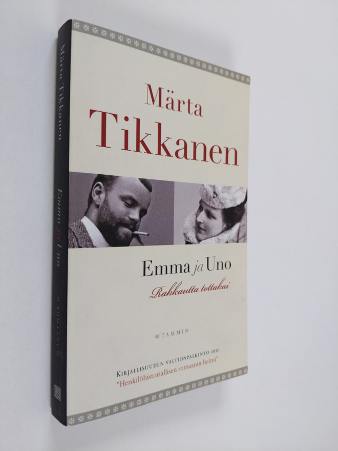 Märta Tikkanen : Emma ja Uno : rakkautta tottakai