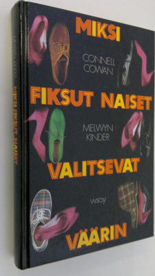 Connell Cowan : Miksi fiksut naiset valitsevat väärin