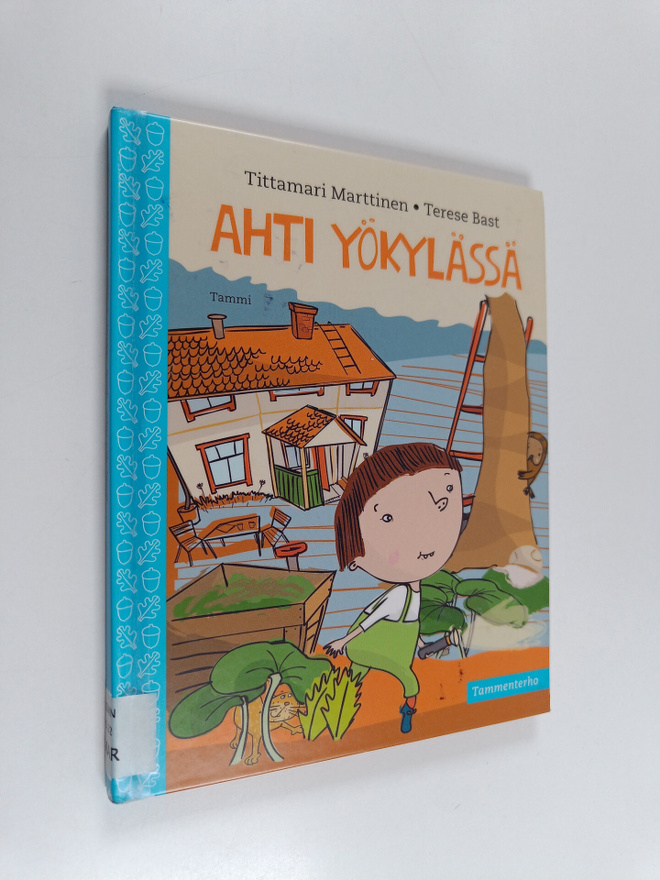 Tittamari Marttinen : Ahti yökylässä