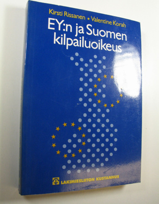 Kirsti Rissanen : EY:n ja Suomen kilpailuoikeus