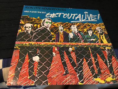 Iron City HouseRockers Have a good Time Us export lp Gold s