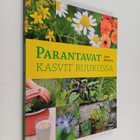 Anne McIntyre : Parantavat kasvit ruukussa - pikkukuva 1