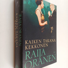 Raija Oranen : Kaiken takana Kekkonen - pikkukuva 1