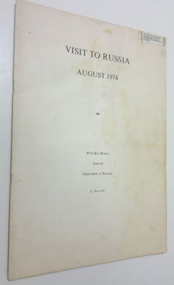 E. Foxcroft : Visit to Russia - August 1974 : report on 1...