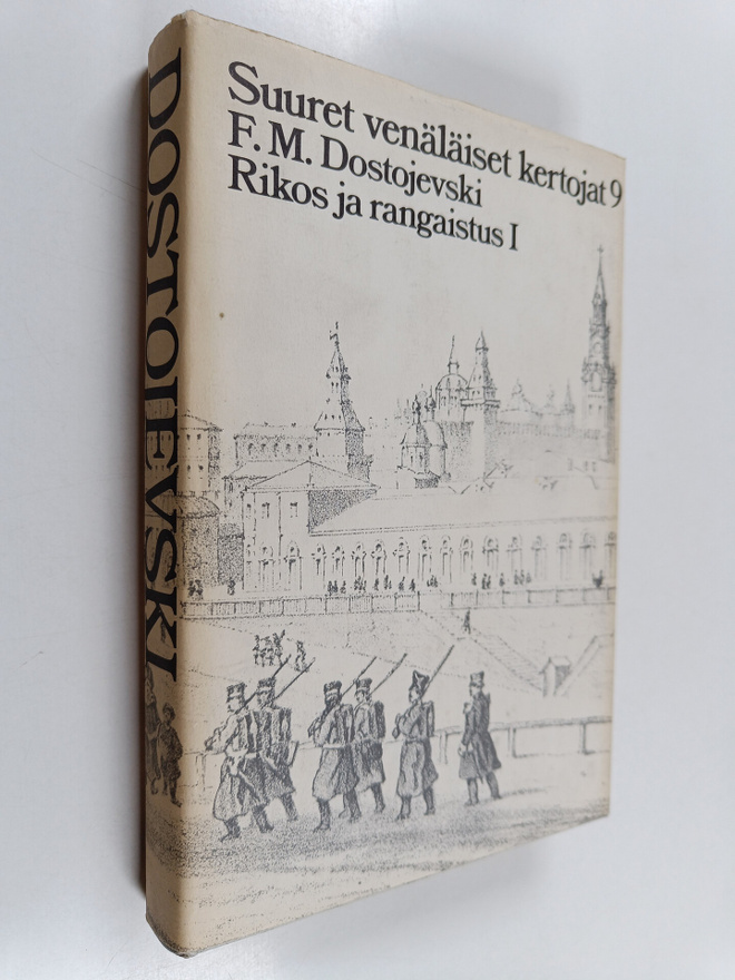 F. M. Dostojevski : Rikos ja rangaistus 1