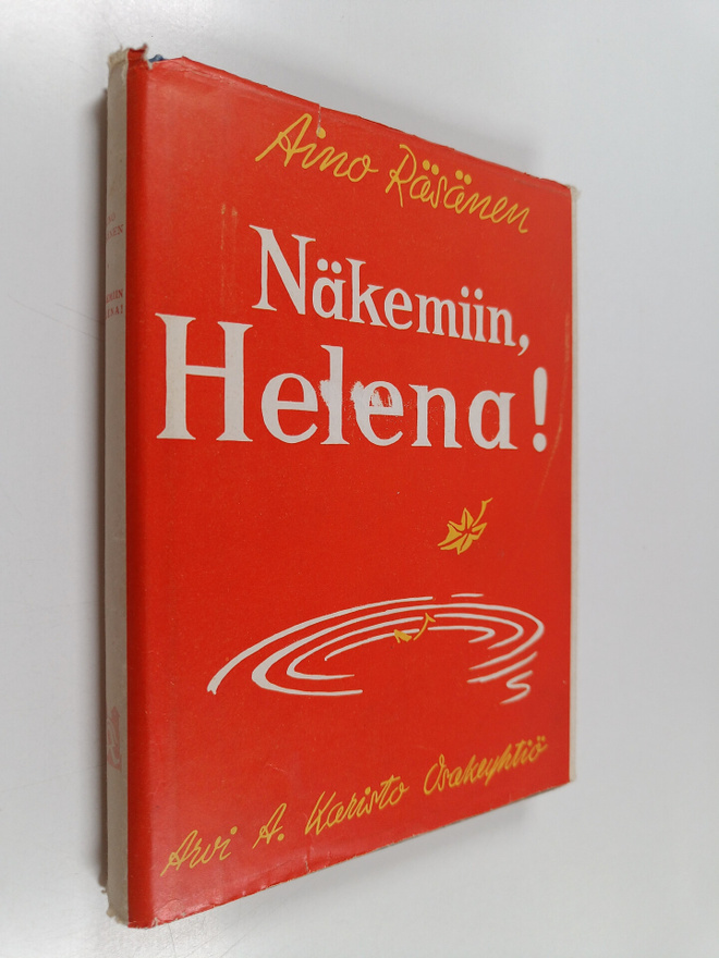 Aino Räsänen : Näkemiin, Helena!