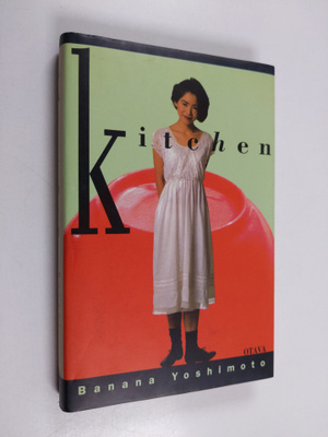 Banana Yoshimoto : Kitchen