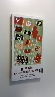Jan ym. (toim.) Liesaho : Ilman Lenin-setää, huom : kultt...