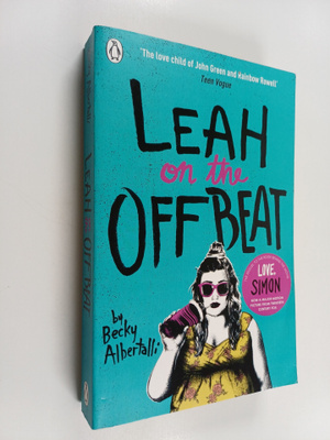 Becky Albertalli : Leah on the offbeat