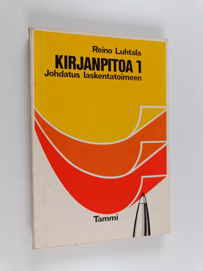 Reino Luhtala : Kirjanpitoa 1 : Johdatus laskentatoimeen