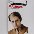 Jean Lacouture : Malraux : une vie dans le siecle, 1901-1976 - pikkukuva 1