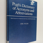 Eric Pugh : Pugh's dictionary of acronyms and abbreviatio... - pikkukuva 1