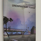 Jani Saxell : Unenpäästäjä Florian (signeerattu, tekijän ... - pikkukuva 1