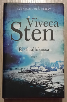 Viveca Sten - Ristiaallokossa