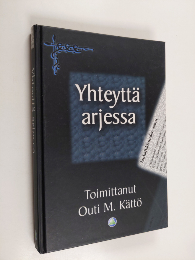 Outi M. Kättö : Yhteyttä arjessa