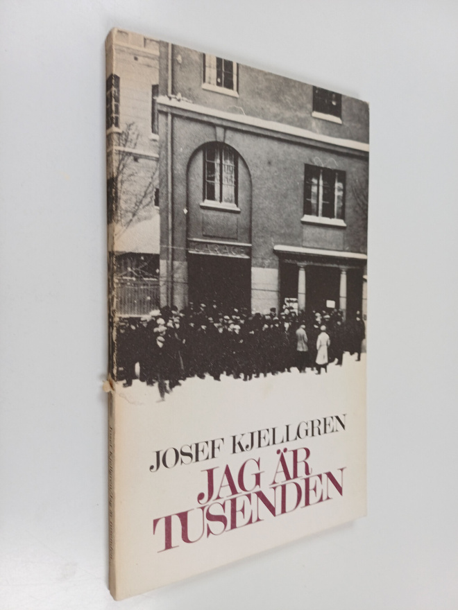 Josef Kjellgren : Jag är tusenden