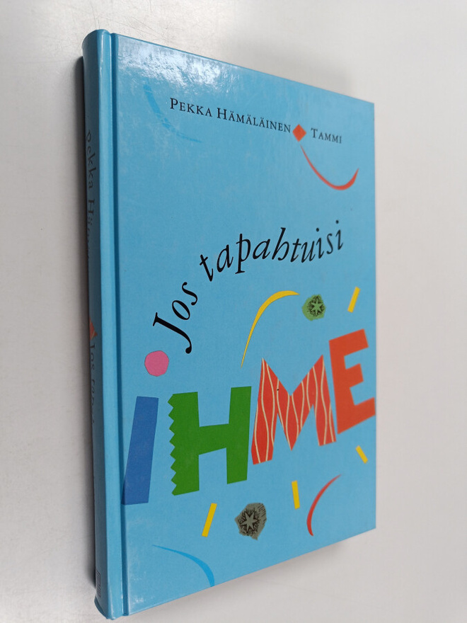 Pekka Hämäläinen : Jos tapahtuisi ihme