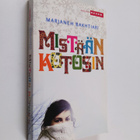 Marjaneh Bakhtiari : Mistään kotosin - pikkukuva 1