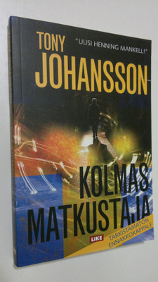 Tony Johansson : Kolmas matkustaja (ennakkokappale)