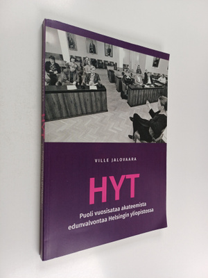 Ville Jalovaara : HYT : Puoli vuosisataa akateemista edun...