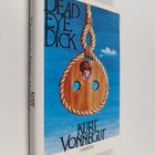 Kurt Vonnegut : Deadeye Dick - pikkukuva 1