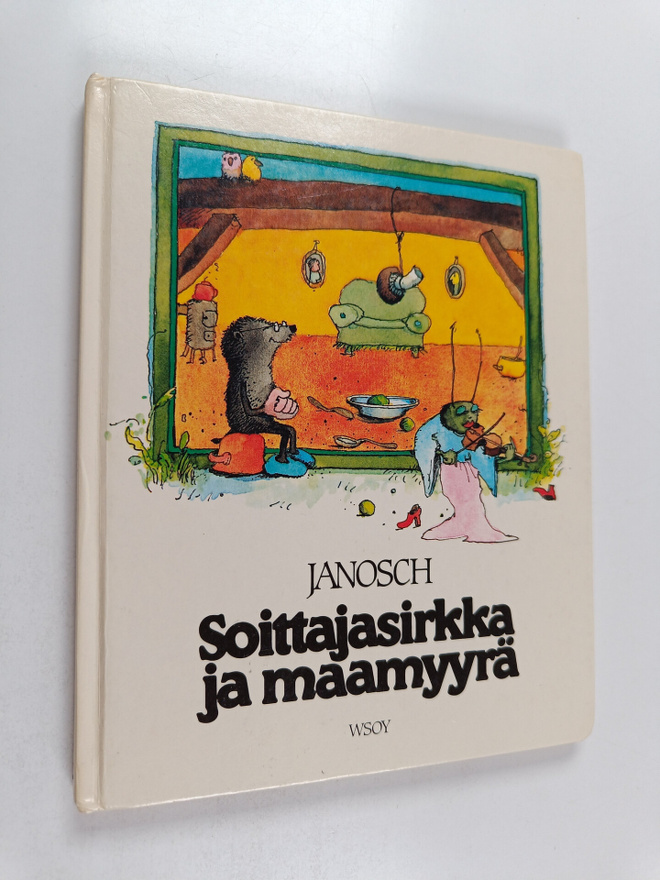 Janosch : Soittajasirkka ja maamyyrä