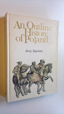 Jerzy Topolski : An Outline History of Poland (karttaliite)
