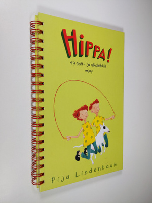 Pija (kuvitus) Lindenbaum : Hippa! : 49 sisä- ja ulkoleikkiä